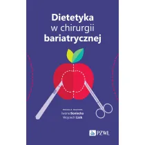 Dietetyka w chirurgii bariatrycznej