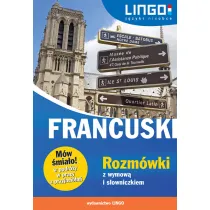 Francuski rozm�wki z wymow� i s�owniczkiem m�w �mia�o
