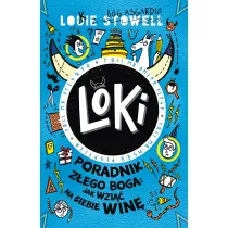Loki. Poradnik z�ego boga: jak wzi�� na siebie win�