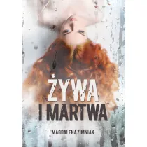 �ywa i martwa