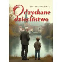 Odzyskane dzieci�stwo