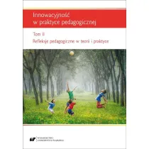 Innowacyjno�� w praktyce pedagogicznej T.2