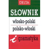 S�ownik w�osko - polski, polsko - w�oski i gramatyka