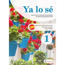 Ya lo s 1 A1. Zeszyt wicze do jzyka hiszpaskiego dla szk ponadpodstawowych