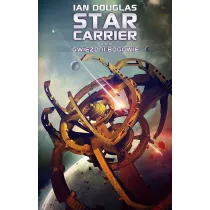 Gwiezdni bogowie. Cykl Star Carrier. Tom 9