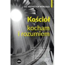 Ko�ci�. Kocham i rozumiem