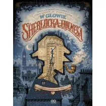 Sprawa skandalicznego biletu. W g�owie Sherlocka Holmesa. Tom 1