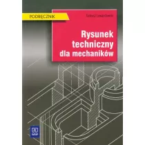 Rysunek techniczny dla mechanikw. Podrcznik