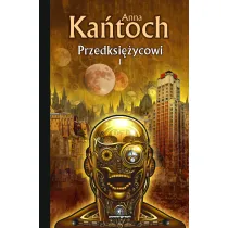 Przedksi�ycowi. Tom 1