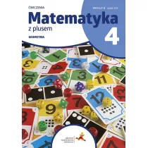 Matematyka z plusem 4. Geometria. wiczenia. Wersja B. Cz 2/2