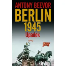 Berlin. Upadek 1945 wyd. 2021
