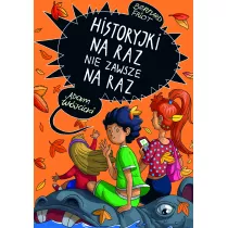 Historyjki na raz nie zawsze na raz