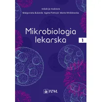 Mikrobiologia lekarska. Tom 1