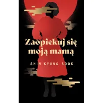 Zaopiekuj si� moj� mam�