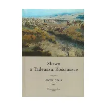 S�owo o Tadeuszu Ko�ciuszce