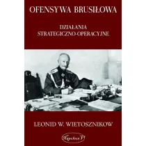 Ofensywa Brusi�owa. Dzia�ania strategiczno