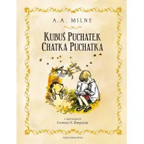 Kubu� Puchatek. Chatka Puchatka