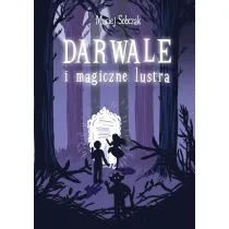 Darwale i magiczne lustra