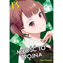 KAGUYA-SAMA Mi�o�� to wojna. Tom 13