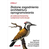 Z�o�one zagadnienia architektury oprogramowania. Jak analizowa� kompromisy i podejmowa� trudne decyzje