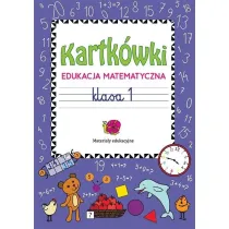 Kartk�wki. Edukacja matematyczna. Klasa 1