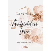 Forbidden love. We`re just friends, right? Tom 1