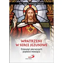 Wpatrzeni w Serce Jezusowe