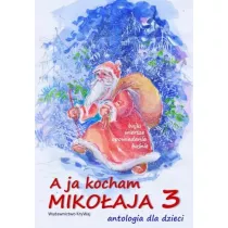 A ja kocham Mikoaja 3