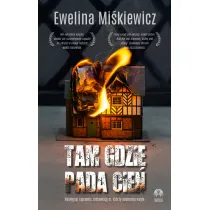 Tam gdzie pada cie�