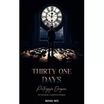 Thirty one days