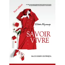 Savoir vivre na co dzie� i od �wi�ta