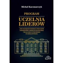 Program Uczelnia Lider�w jako narz�dzie wsparcia..