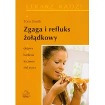 Zgaga i refluks �o��dkowy