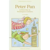 Peter Pan & Peter Pan in Kensington Gardens. Wordsworth Children's Classics wer. angielska
