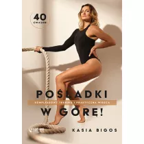 Po�ladki w g�r�! Kompleksowy trening i praktyczna wiedza