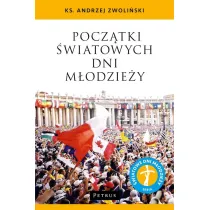 Pocz�tki �wiatowych dni m�odzie�y