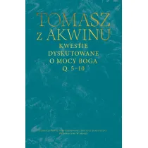 Kwestie dyskutowane o mocy Boga. Q. 5-10