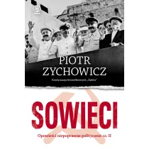 Sowieci. Opowie�ci niepoprawne politycznie. Cz�� 2