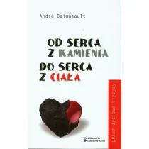 Od serca z kamienia do serca z cia�a