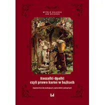 Kosza�ki-opa�ki, czyli prawo karne w bajkach