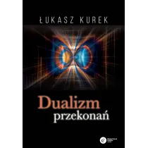 Dualizm przekona�