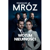 Wotum nieufno�ci. W kr�gach w�adzy. Tom 1. Wydanie serialowe