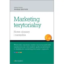 Marketing terytorialny. Nowe obszary i narz�dzia
