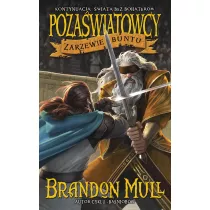 Zarzewie buntu. Pozawiatowcy. Tom 2