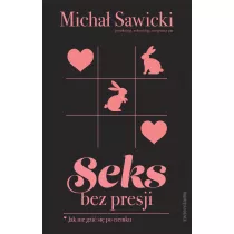 Seks bez presji