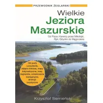Wielkie Jeziora Mazurskie Przewodnik eglarski