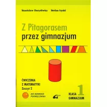 Matematyka GIM KL 1. �wiczenia cz�� 2. Z Pitagorasem przez gimnazjum