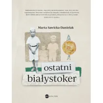 Ostatni Bia�ystoker
