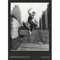 Women Photographers 1900 &ndash; 1975