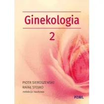 Po�o�nictwo i ginekologia. Ginekologia tom 2